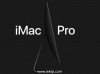 iMac Pro即将停产　本文帮你分析苹果究竟有何打算